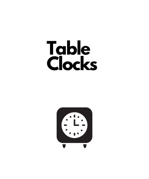 Table Clocks